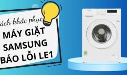 MÁY GIẶT SAMSUNG BÁO LỖI LE1